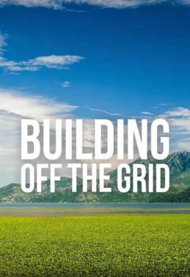 Building Off the Grid Season 2